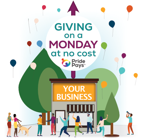 Businesses can give back everyday with PridePays at no cost. Go beyond Giving Tuesday.