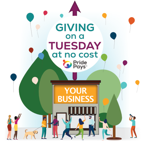 Businesses can give back everyday with PridePays at no cost. Go beyond Giving Tuesday.