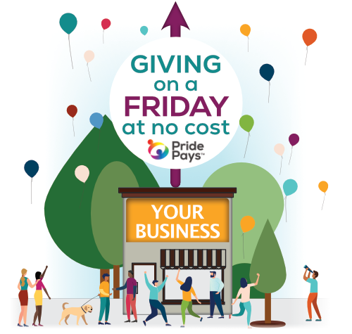 Businesses can give back everyday with PridePays at no cost. Go beyond Giving Tuesday.