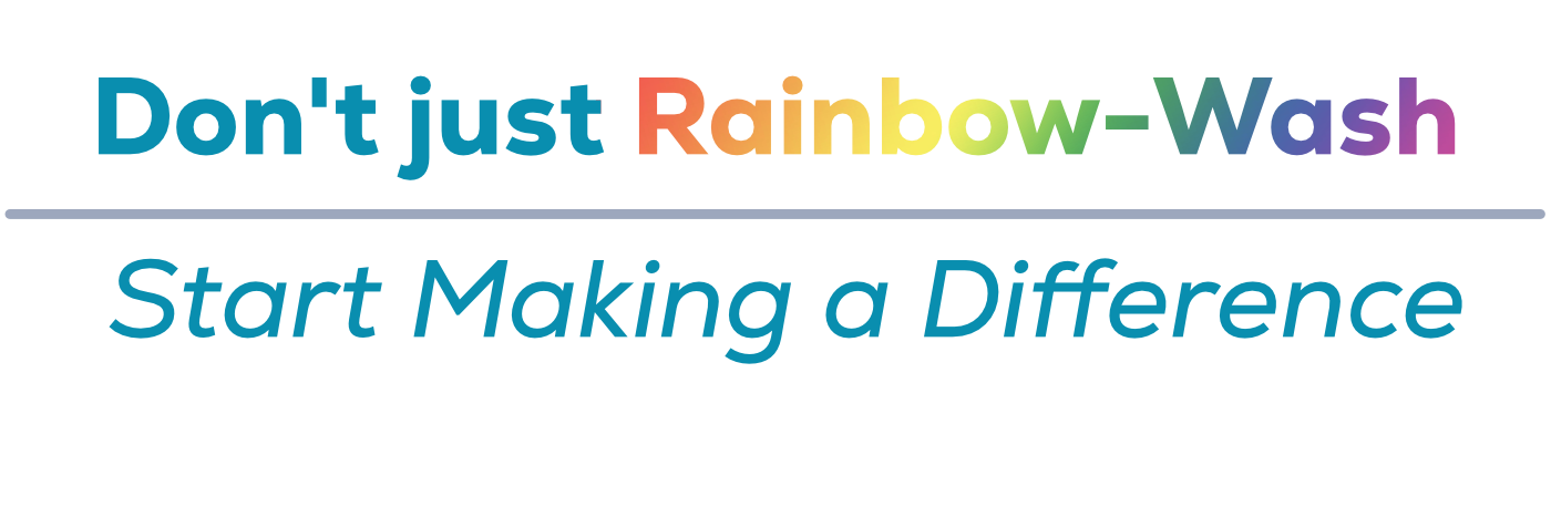 Don't Just Rainbow Wash, Start making a difference with PridePays